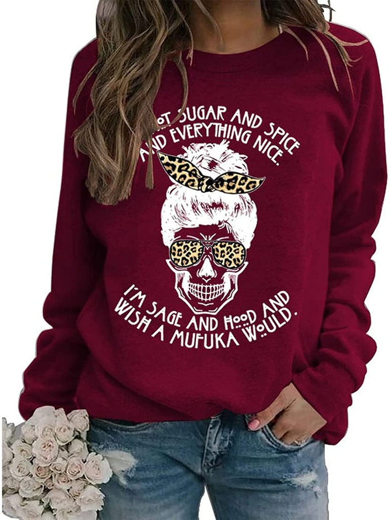 Chemise d'Halloween squelette pour femme, je ne suis pas du sucre, des épices et tout, joli sweat-shirt