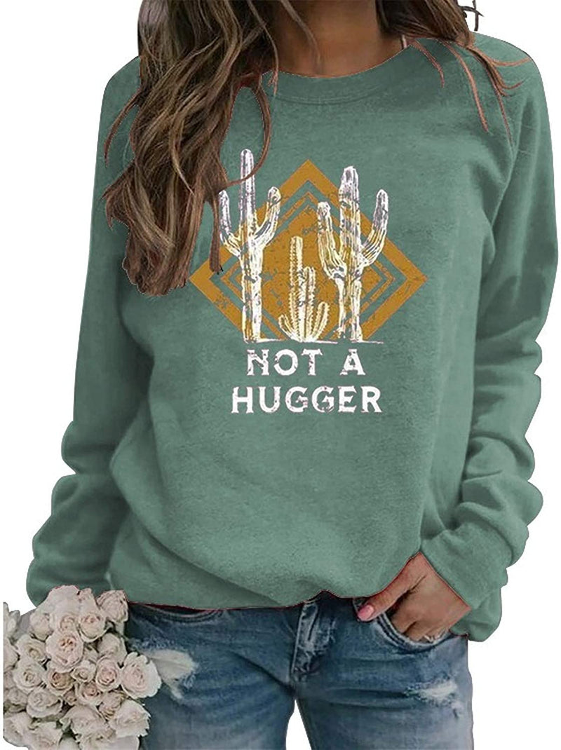 Damen Not A Hugger Cactus Sweatshirt Langarmshirt