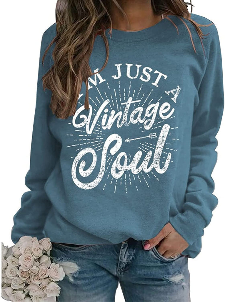 Women I'm Just A Vintage Sweatshirt Long Sleeve Hippie Shirt