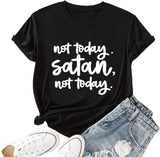 Women Not-Today Satan T-Shirt Graphic Shirt for Women