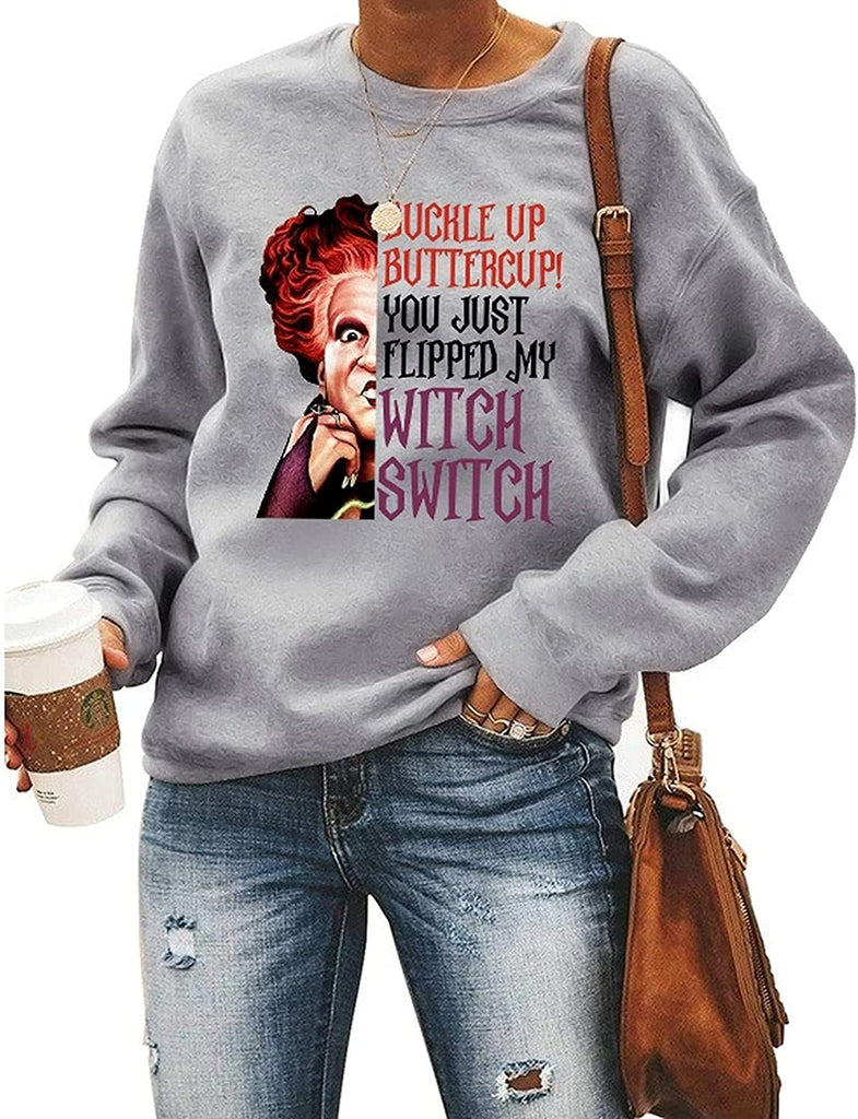 Sweat-shirt d'Halloween pour femme avec bouton d'or, vous venez de retourner mon interrupteur de sorcière
