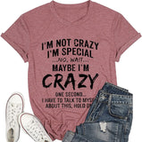 Chemise Crazy Lady pour femmes, je ne suis pas fou, t-shirts amusants