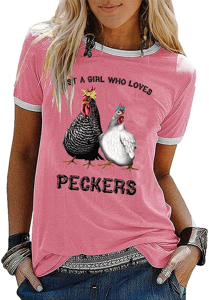 Women Just A Girl Who Loves Peckers T-Shirt Chicken Gift Shirt