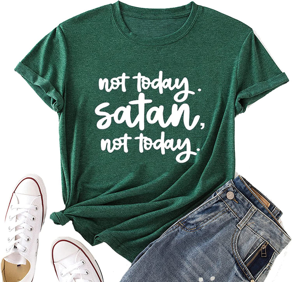 Women Not-Today Satan T-Shirt Graphic Shirt for Women