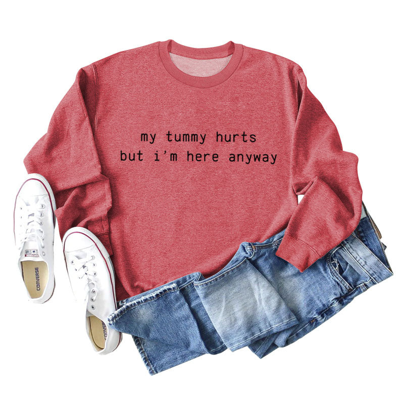 Mein Bauch tut weh Buchstaben lässig Herbst und Winter Bottoming Langarm lose Pullover Frauen