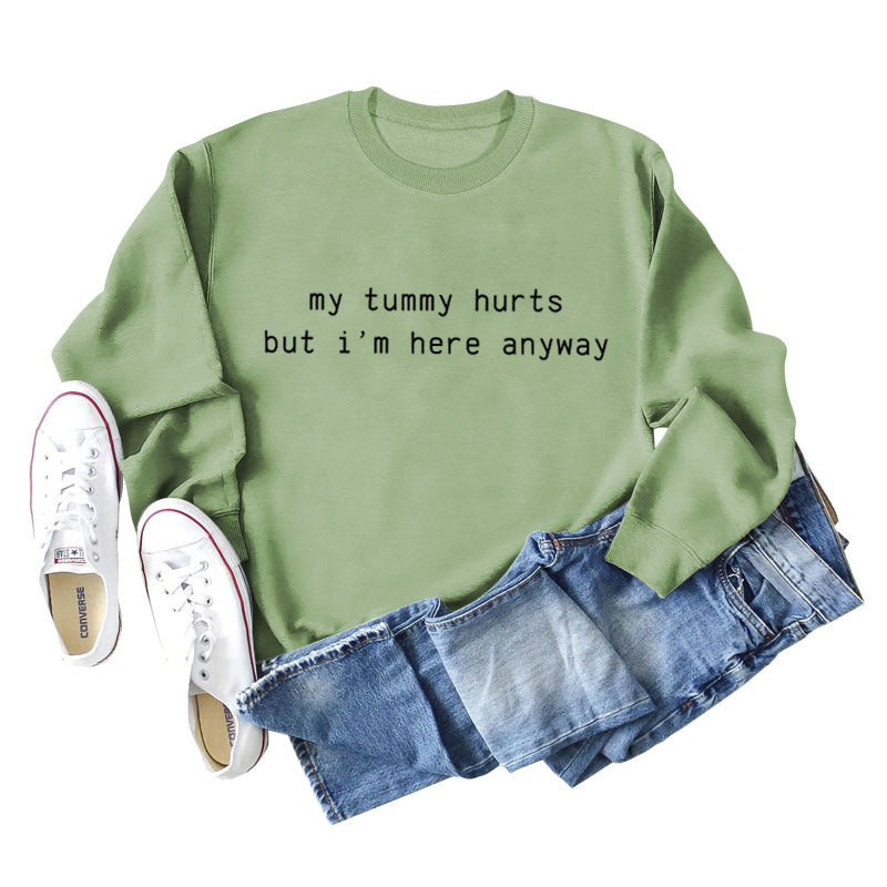 Mein Bauch tut weh Buchstaben lässig Herbst und Winter Bottoming Langarm lose Pullover Frauen