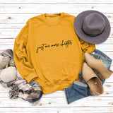 Just One More Letters Round Neck Sweater Female Large Size Long Sleeve