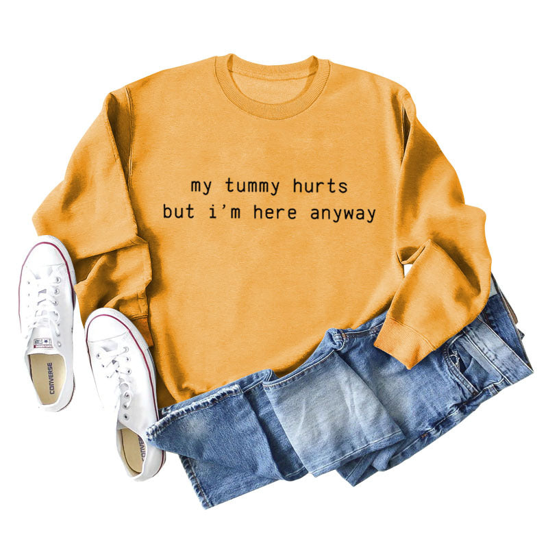 Mein Bauch tut weh Buchstaben lässig Herbst und Winter Bottoming Langarm lose Pullover Frauen