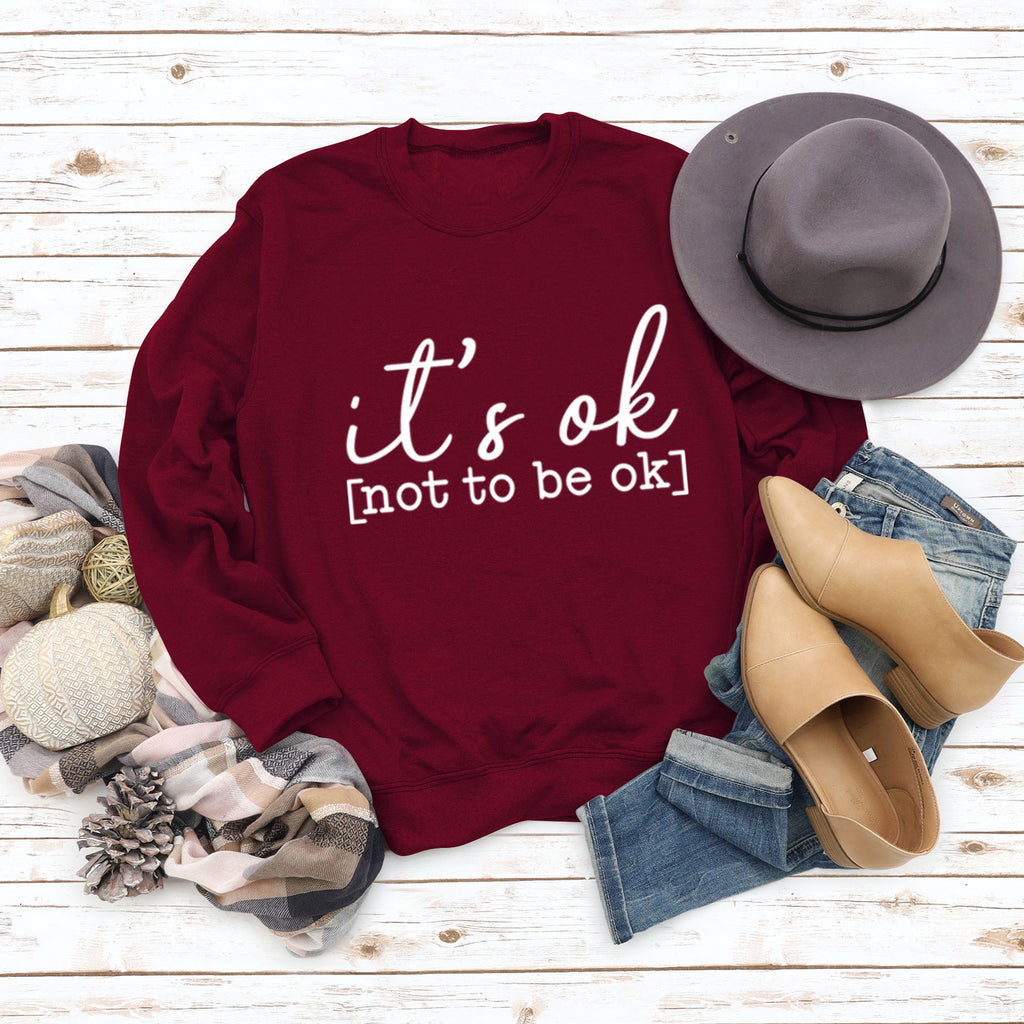 Es ist ok, nicht ok zu sein – Pullover mit Buchstaben-Aufdruck für Damen