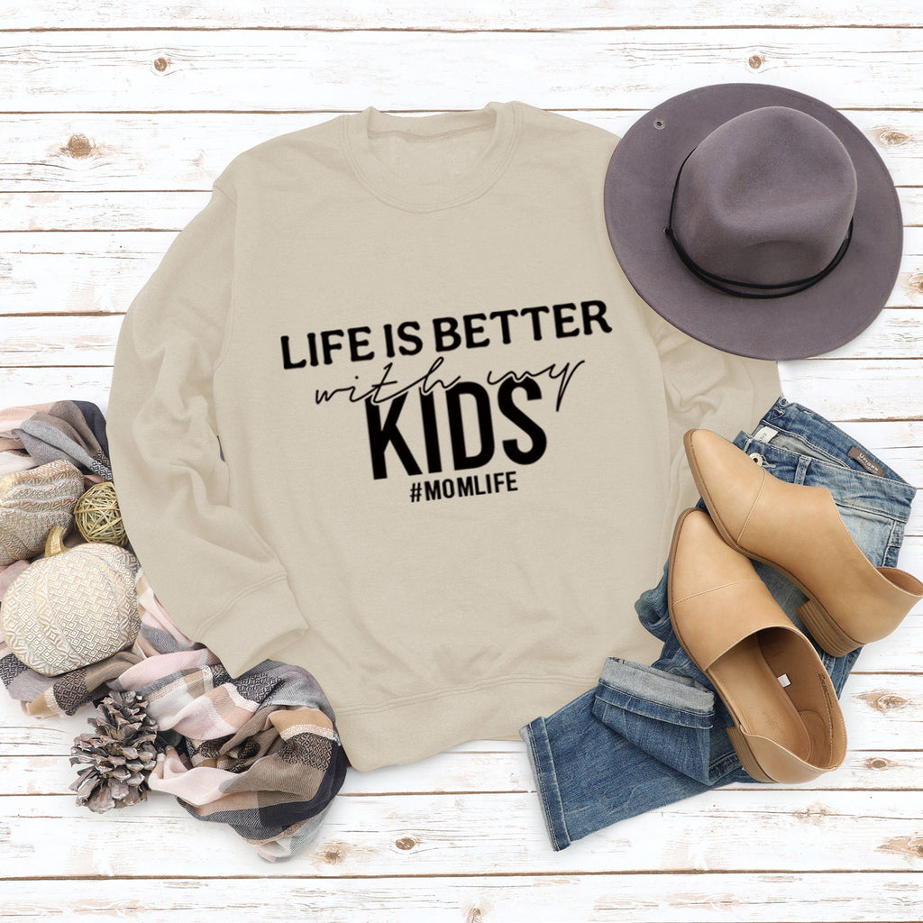 Life Is Better with Crewneck Loose Bottomed Long-sleeved Sweatshirt Woman