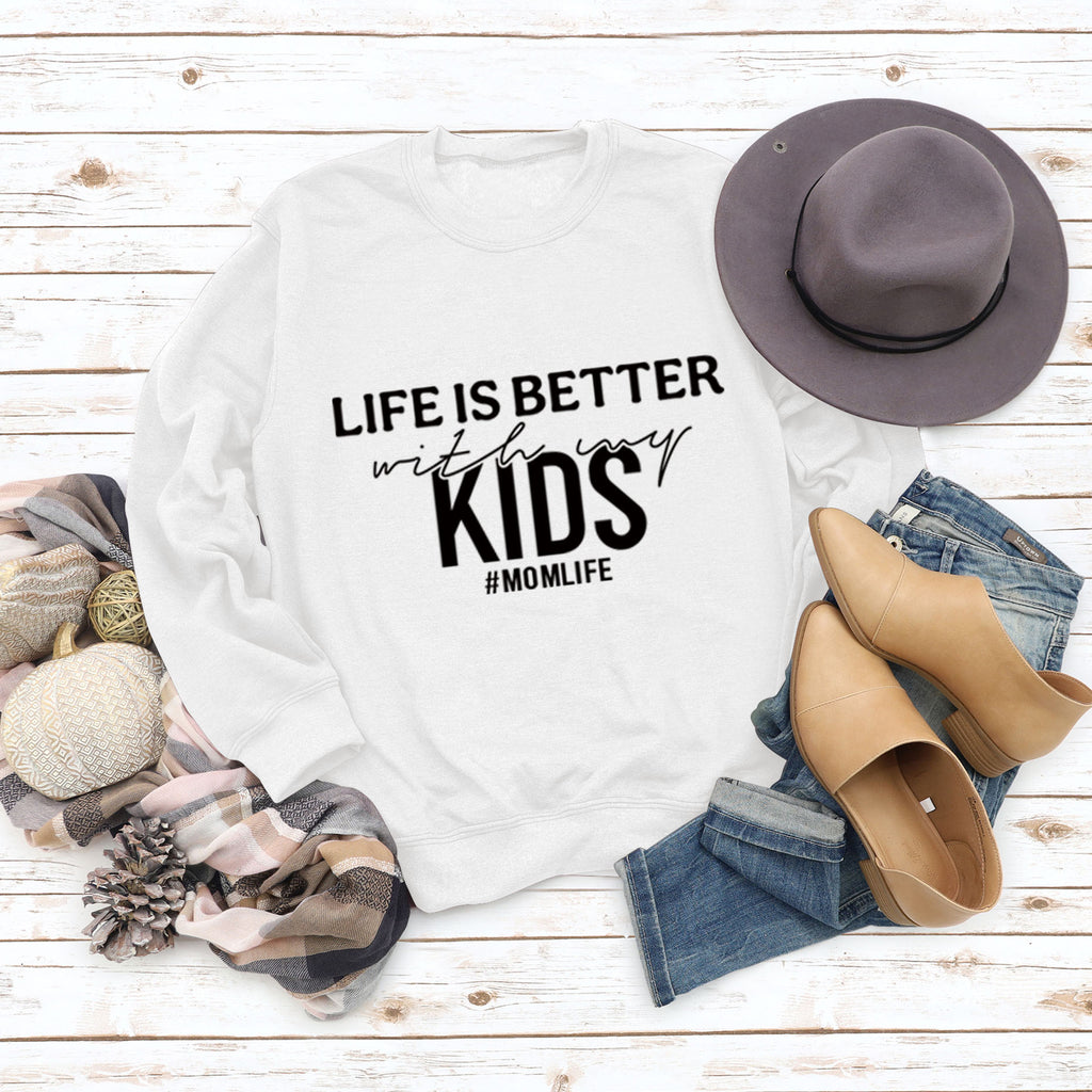 Life Is Better with Crewneck Loose Bottomed Long-sleeved Sweatshirt Woman