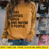 I LIKE HORSES Round Neck Letter Tops Female Long-sleeved Loose Printed Sweatshirt
