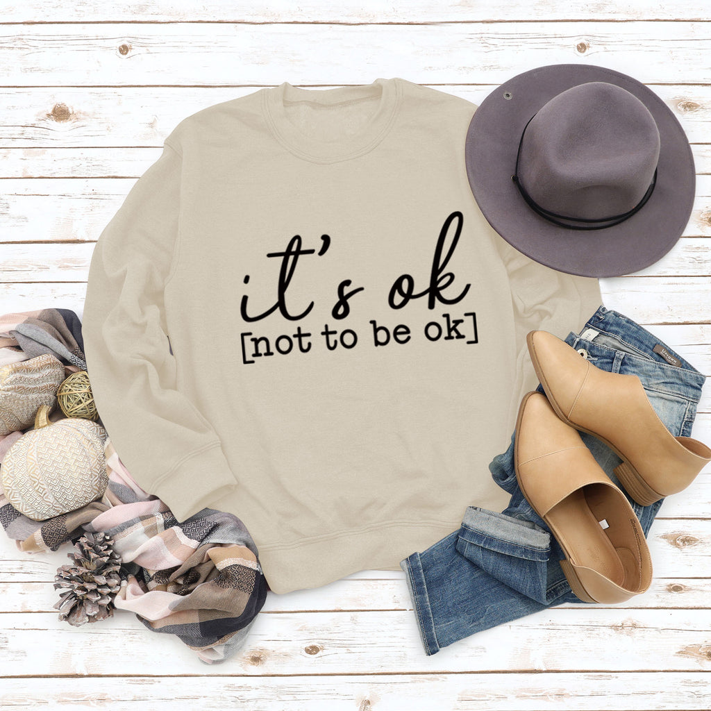 Es ist ok, nicht ok zu sein – Pullover mit Buchstaben-Aufdruck für Damen