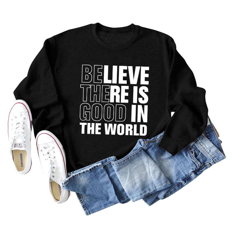 BELIEVE THERE IS GOOD LETTERS CREW NECK LOOSE BOTTOM LONG SLEEVE SWEATER