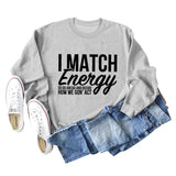 I Match Energy Damen-Sweatshirt mit Rundhalsausschnitt und langen Ärmeln