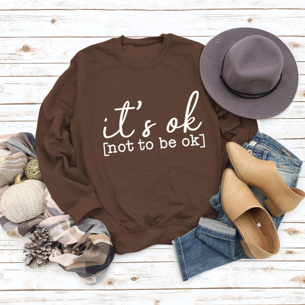Es ist ok, nicht ok zu sein – Pullover mit Buchstaben-Aufdruck für Damen