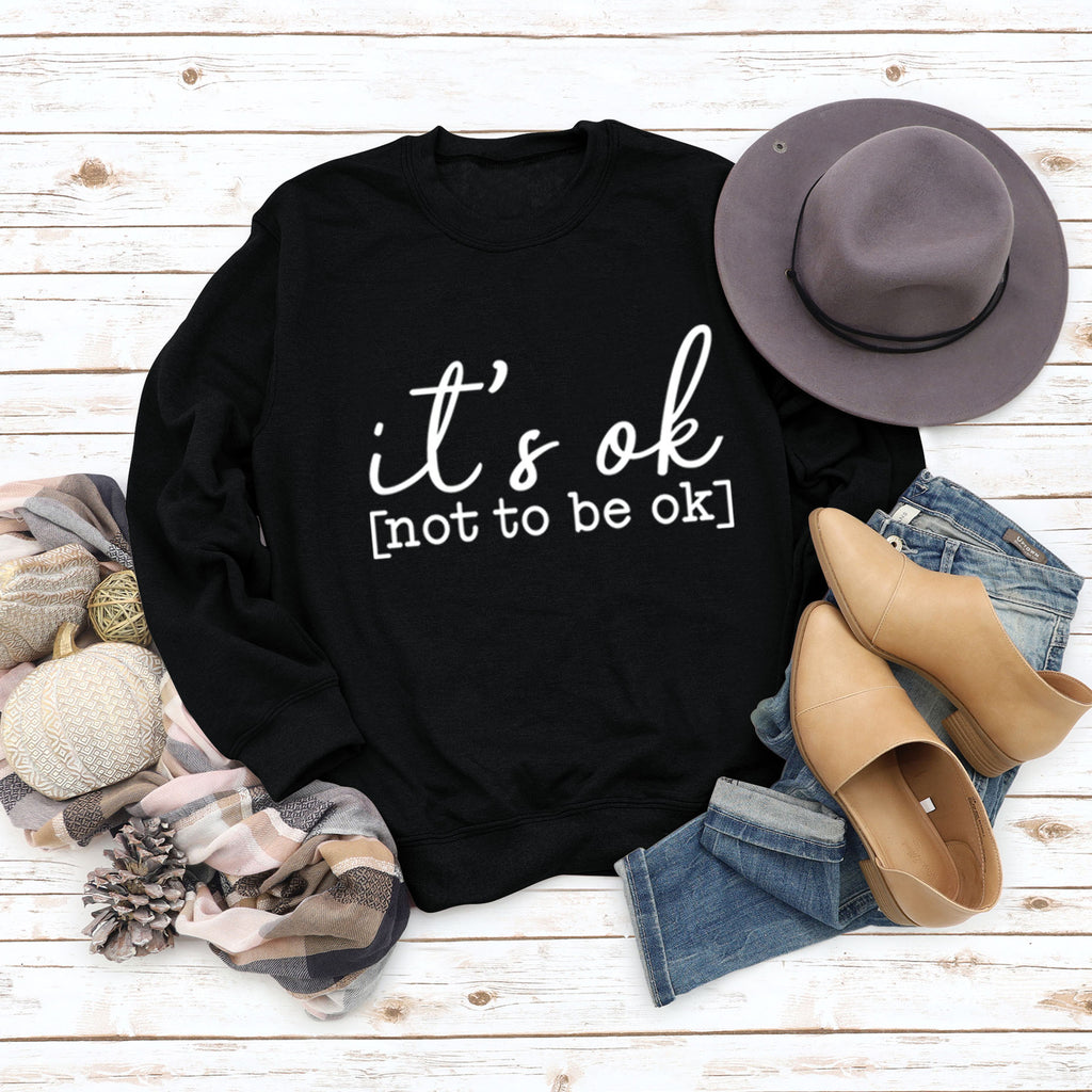 Es ist ok, nicht ok zu sein – Pullover mit Buchstaben-Aufdruck für Damen