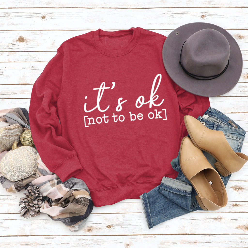 Es ist ok, nicht ok zu sein – Pullover mit Buchstaben-Aufdruck für Damen