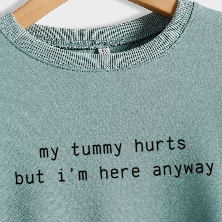 Mein Bauch tut weh Buchstaben lässig Herbst und Winter Bottoming Langarm lose Pullover Frauen