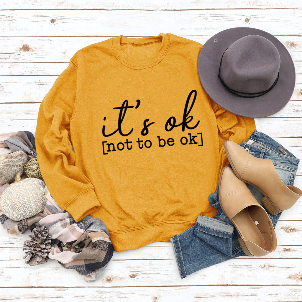 Es ist ok, nicht ok zu sein – Pullover mit Buchstaben-Aufdruck für Damen