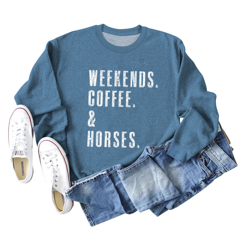 WEEKENDS COFFEE HORSES Letter Loose Long Sleeve Ladies Sweater
