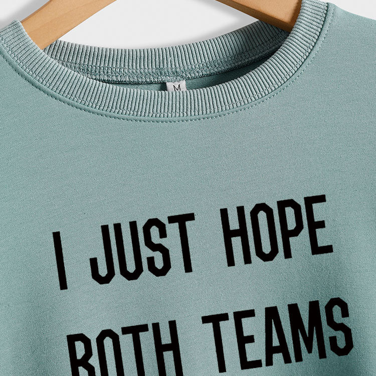 Ich hoffe nur, dass beide Teams Rundhals Langarm Brief Große Größe Pullover