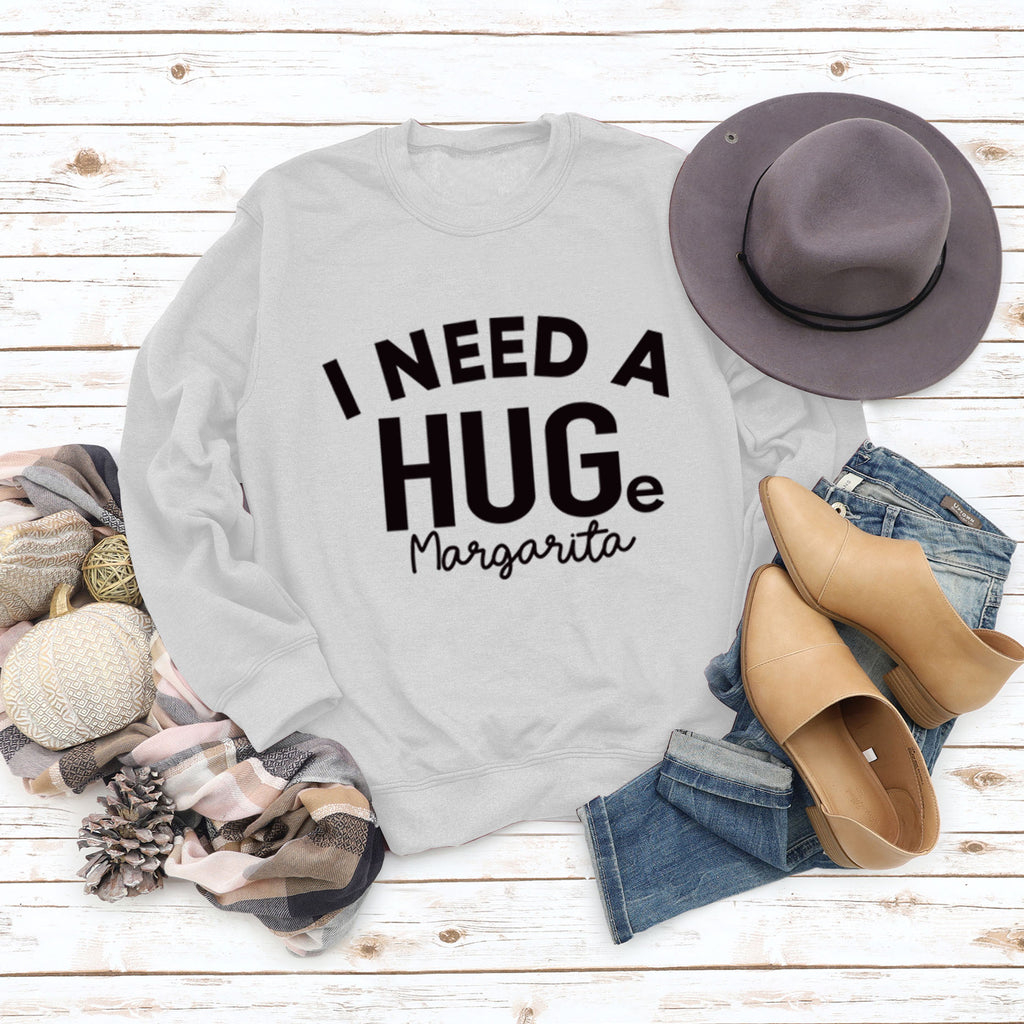 I NEED A HUGE MARGARITA Letters Round Neck Loose Long-sleeved Sweatshirt