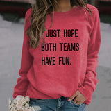 Ich hoffe nur, dass beide Teams Rundhals Langarm Brief Große Größe Pullover