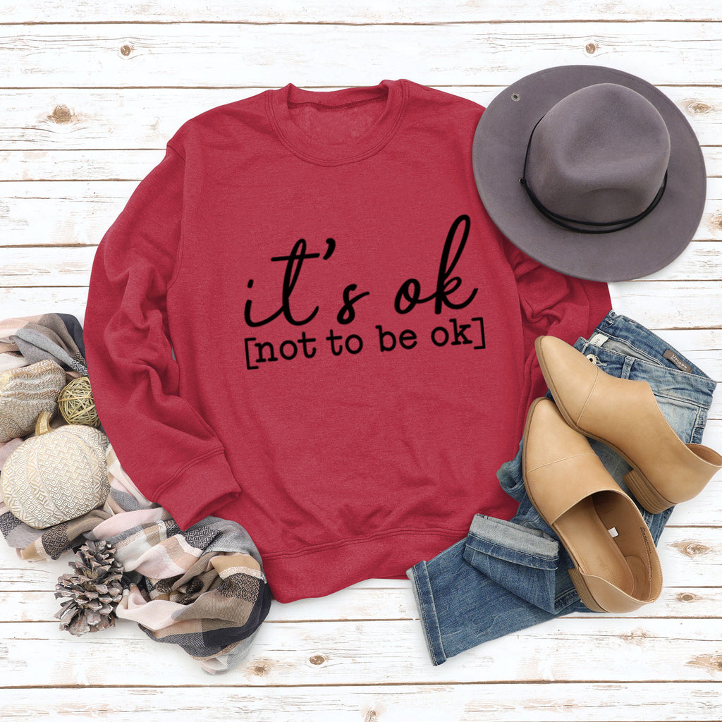 Es ist ok, nicht ok zu sein – Pullover mit Buchstaben-Aufdruck für Damen
