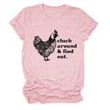 Cluck Around and Find Out Alphabet Cock Print Crew Neck Short Sleeve T-shirt Women