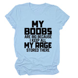 MY BOOBS ARE BIG Alphabet Women's Short Sleeve Loose Crew Neck T-Shirt