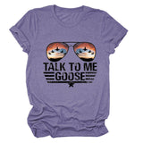 TALK TO ME GOOSE Summer Letter Print Crew Neck Short Sleeve T-Shirt