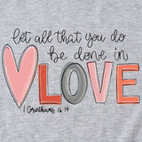 Crew neck short sleeves let all that you do be done in love temperament women's T-shirt