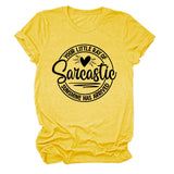 Crew Neck Short Sleeve Your Little Ray Of Sarcastic Fashion Women's T-Shirt