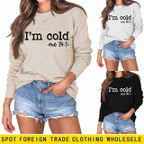 I'm Cold Me Letter Loose Bottoming Long Sleeve Sweater Girl