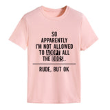 SO APPARENTLY I'm Fashion Crew Neck Letter Loose Short Sleeve T-Shirt Women