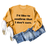 I Would Like To Confirm The Loose Letter Women's Long-sleeved Sweatshirt