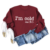 I'm Cold Me Letter Loose Bottoming Long Sleeve Sweater Girl