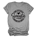 Crew Neck Short Sleeve Your Little Ray Of Sarcastic Fashion Women's T-Shirt