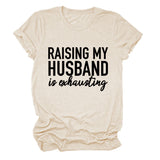 RAISING MY HUSBAND Simple alphabet print versatile women's short-sleeved T-shirt