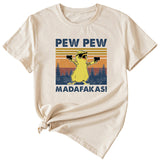 PEW PEW MADAFAKAS Fun Pattern Casual Short Sleeve T-shirt