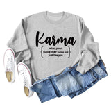 Karma When Your Lady Round Neck Long Sleeve Shirt Loose Sweater