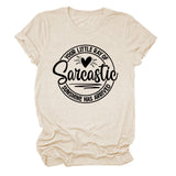 Crew Neck Short Sleeve Your Little Ray Of Sarcastic Fashion Women's T-Shirt