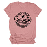 Crew Neck Short Sleeve Your Little Ray Of Sarcastic Fashion Women's T-Shirt