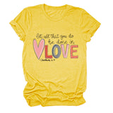 Crew neck short sleeves let all that you do be done in love temperament women's T-shirt