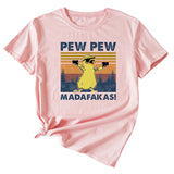 PEW PEW MADAFAKAS Fun Pattern Casual Short Sleeve T-shirt