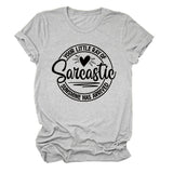 Crew Neck Short Sleeve Your Little Ray Of Sarcastic Fashion Women's T-Shirt