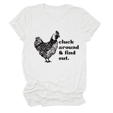 Cluck Around and Find Out Alphabet Cock Print Crew Neck Short Sleeve T-shirt Women