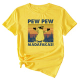 PEW PEW MADAFAKAS Fun Pattern Casual Short Sleeve T-shirt