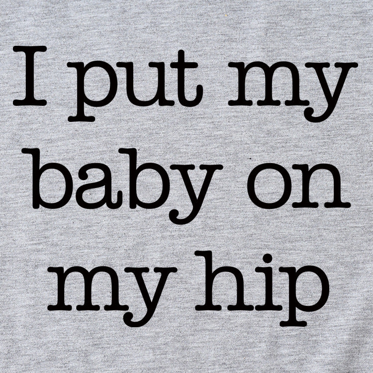 I Put My Baby Letter Fashion Women's Round Neck Short Sleeve T-shirt